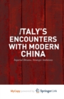 Image for Italy&#39;s Encounters with Modern China