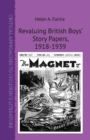 Image for Revaluing British Boys&#39; Story Papers, 1918-1939