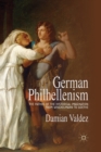 Image for German Philhellenism : The Pathos of the Historical Imagination from Winckelmann to Goethe