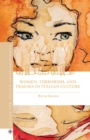 Image for Women, Terrorism, and Trauma in Italian Culture