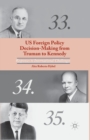 Image for US Foreign Policy Decision-Making from Truman to Kennedy : Responses to International Challenges