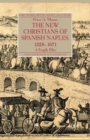 Image for The New Christians of Spanish Naples 1528-1671