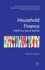 Image for Household Finance : Adrift in a Sea of Red Ink