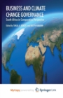 Image for Business and Climate Change Governance : South Africa in Comparative Perspective