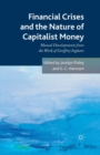 Image for Financial crises and the nature of capitalist money : Mutual developments from the work of Geoffrey Ingham
