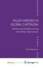 Image for Fallen heroes in global capitalism