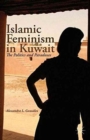 Image for Islamic Feminism in Kuwait : The Politics and Paradoxes