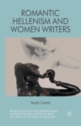 Image for Romantic Hellenism and Women Writers