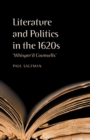 Image for Literature and Politics in the 1620s