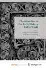 Image for Christianities in the Early Modern Celtic World