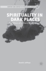 Image for Spirituality in Dark Places : The Ethics of Solitary Confinement