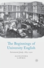 Image for The Beginnings of University English