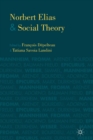 Image for Norbert Elias and Social Theory