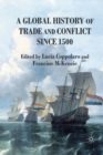 Image for A Global History of Trade and Conflict since 1500