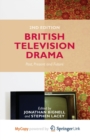 Image for British Television Drama : Past, Present and Future