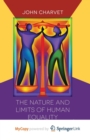 Image for The Nature and Limits of Human Equality