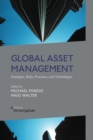 Image for Global Asset Management : Strategies, Risks, Processes, and Technologies