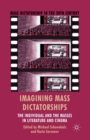 Image for Imagining Mass Dictatorships
