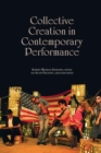 Image for Collective Creation in Contemporary Performance