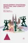 Image for Development Strategies, Identities, and Conflict in Asia