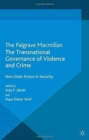 Image for The Transnational Governance of Violence and Crime
