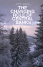 Image for The Changing Role of Central Banks