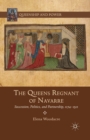Image for The Queens Regnant of Navarre