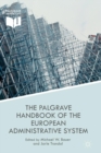 Image for The Palgrave Handbook of the European Administrative System