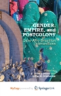 Image for Gender, Empire, and Postcolony