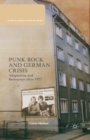 Image for Punk Rock and German Crisis