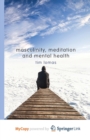 Image for Masculinity, Meditation and Mental Health