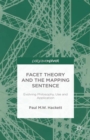 Image for Facet Theory and the Mapping Sentence : Evolving Philosophy, Use and Application