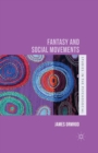 Image for Fantasy and Social Movements