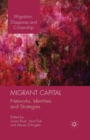 Image for Migrant Capital : Networks, Identities and Strategies