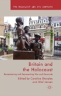 Image for Britain and the Holocaust : Remembering and Representing War and Genocide