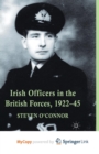 Image for Irish Officers in the British Forces, 1922-45