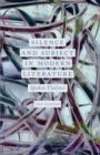 Image for Silence and Subject in Modern Literature : Spoken Violence