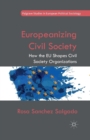 Image for Europeanizing Civil Society