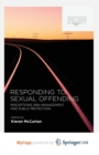 Image for Responding to Sexual Offending