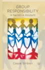 Image for Group Responsibility : A Narrative Account