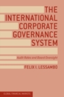 Image for The International Corporate Governance System : Audit Roles and Board Oversight