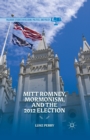 Image for Mitt Romney, Mormonism, and the 2012 Election