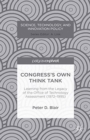 Image for Congress&#39;s Own Think Tank : Learning from the Legacy of the Office of Technology Assessment (1972-1995)