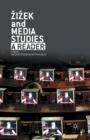 Image for Zizek and Media Studies : A Reader