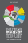 Image for The Trend Management Toolkit : A Practical Guide to the Future