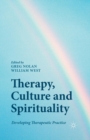Image for Therapy, Culture and Spirituality : Developing Therapeutic Practice
