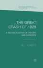 Image for The Great Crash of 1929 : A Reconciliation of Theory and Evidence