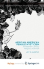 Image for African American Female Mysticism : Nineteenth-Century Religious Activism