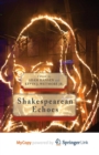Image for Shakespearean Echoes