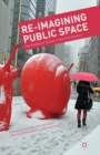 Image for Re-Imagining Public Space